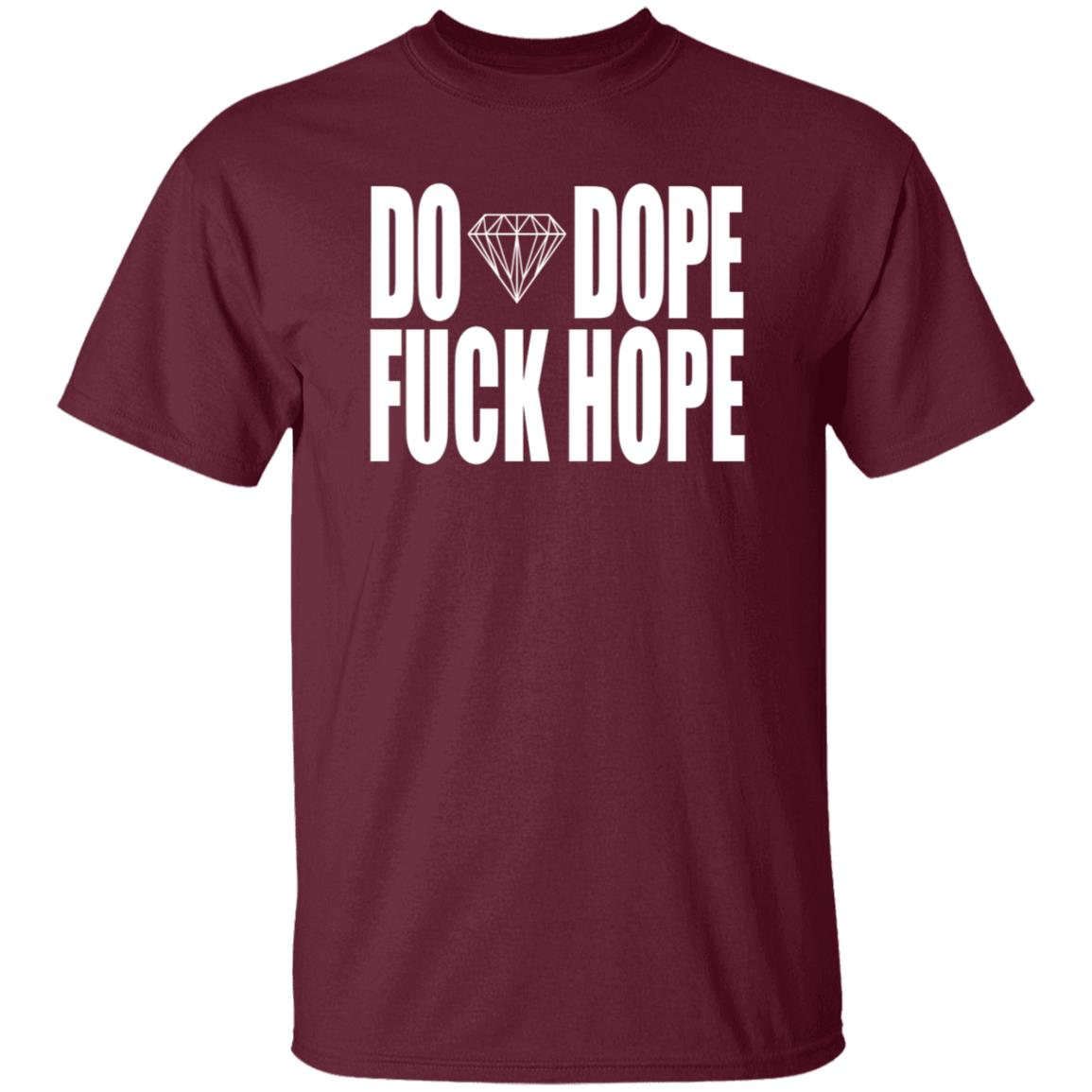 Do Dope Fuck Hope Hoodie Killer Mike Gto Merch - Teechipus