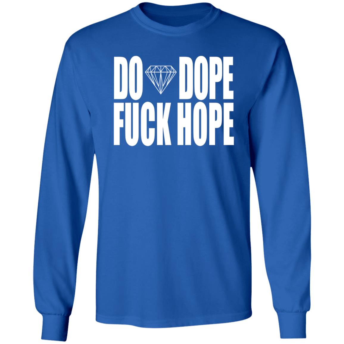 Do Dope Fuck Hope Hoodie Killer Mike Gto Merch - Teechipus