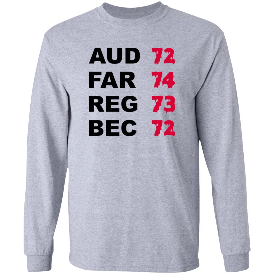 Aud 72 Far 74 Reg 73 Bec 72 Shirt Hoodie Sweatshirt - Teechipus