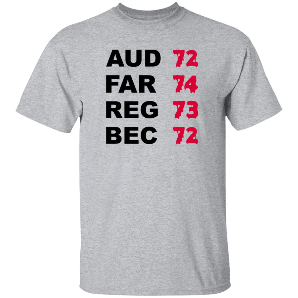 Aud 72 Far 74 Reg 73 Bec 72 Shirt Hoodie Sweatshirt - Teechipus