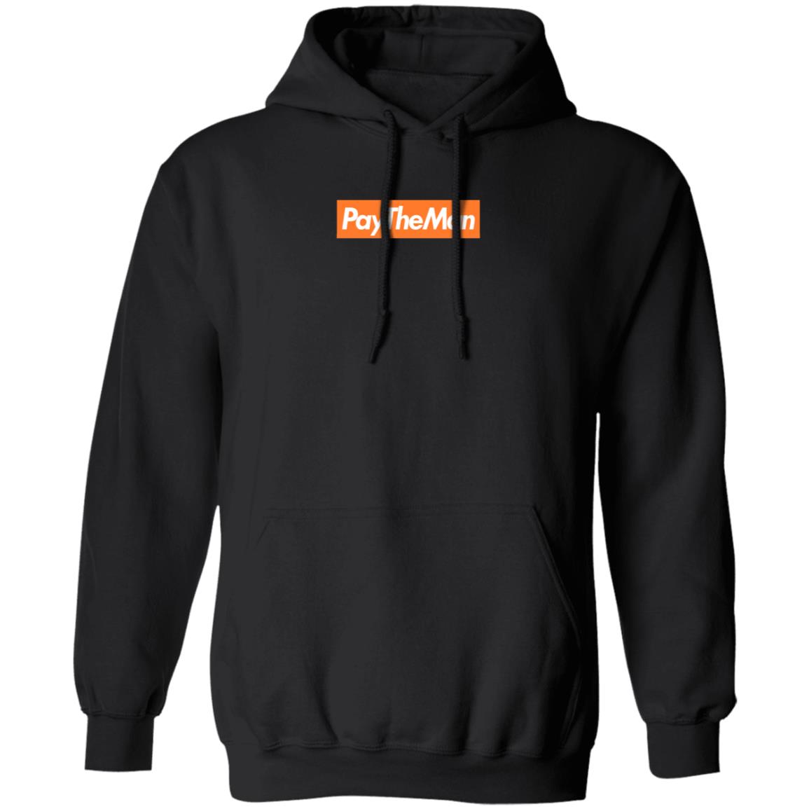 Pay The Man Shirt Michael Schwab Pay The Man Shirt Hoodie Sweatshirt - Teechipus