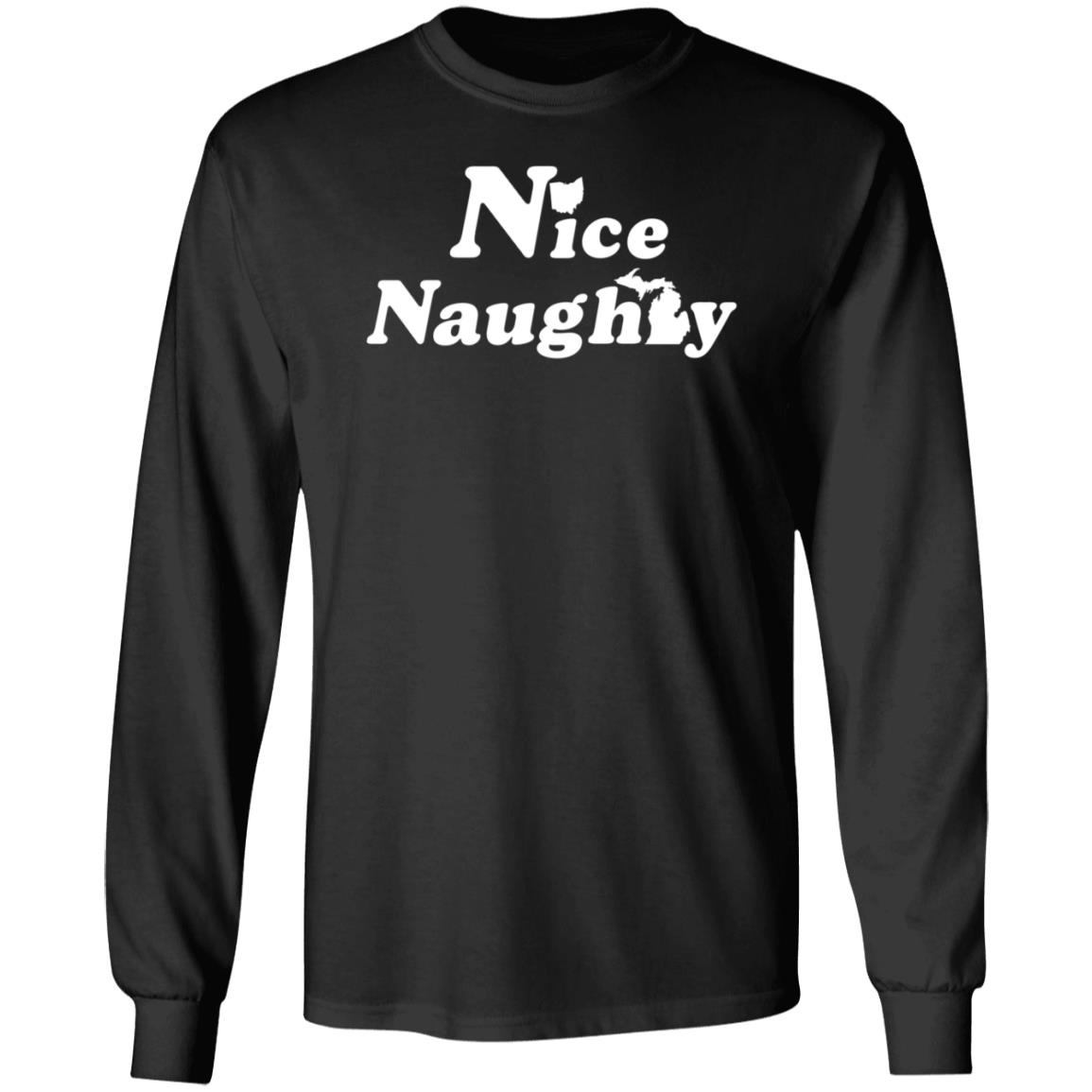 Nice Ohio Naughty Michigan Shirt Hoodie Sweatshirt - Teechipus