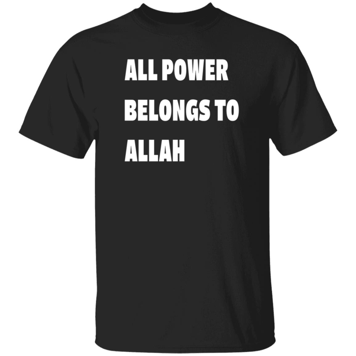 All Power Belongs To Allah Shirt Seif Eissa All Power Belongs To Allah Shirt Hoodie Sweatshirt - Teechipus