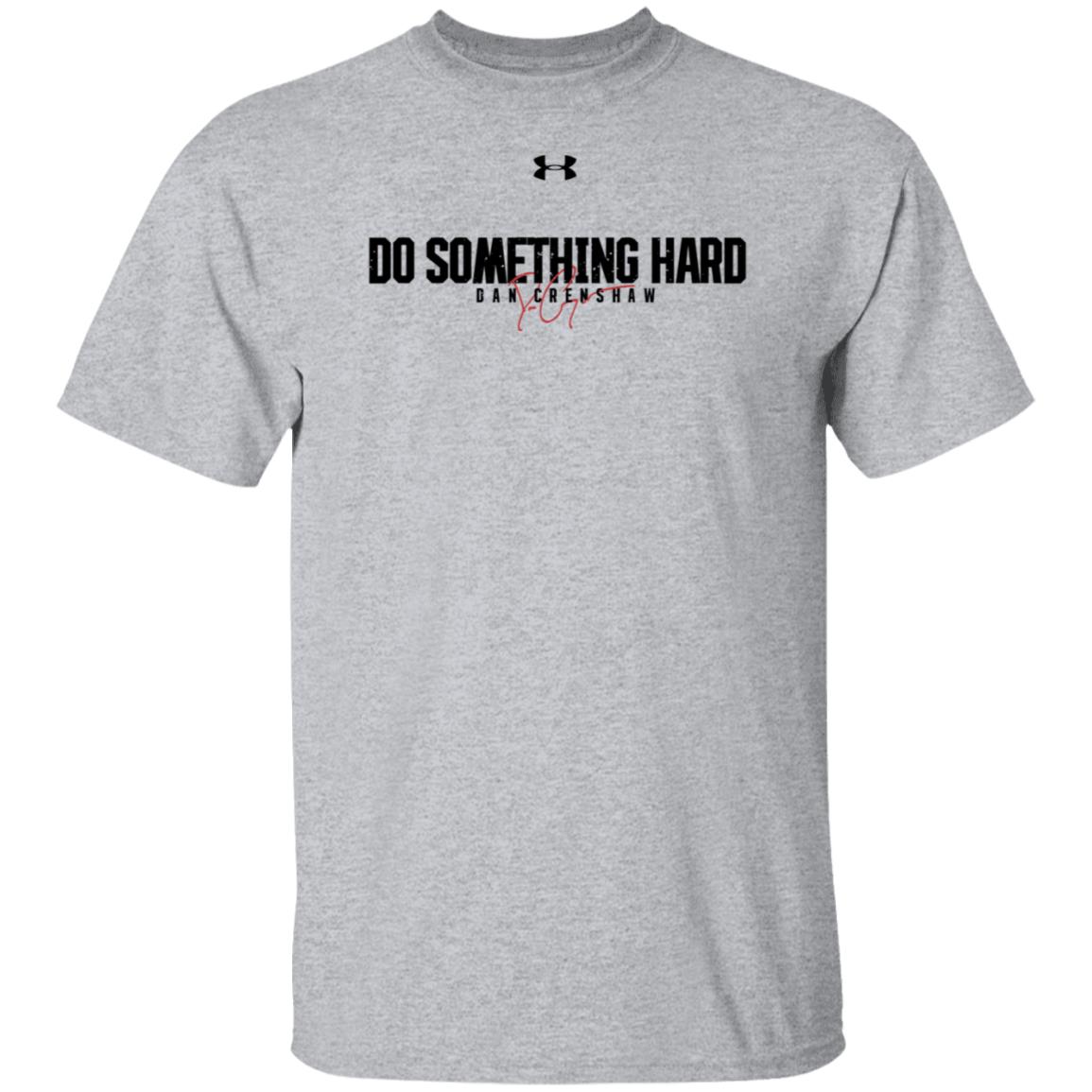 Dan Crenshaw Do Something Hard Shirt Patriottakes - Teechipus