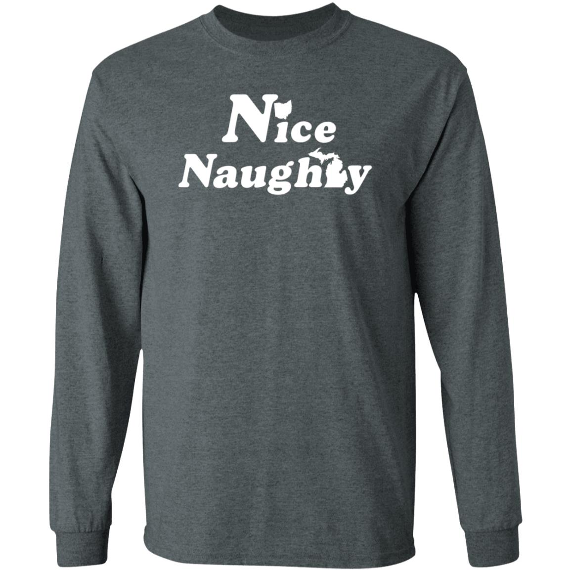 Nice Ohio Naughty Michigan Shirt Hoodie Sweatshirt - Teechipus
