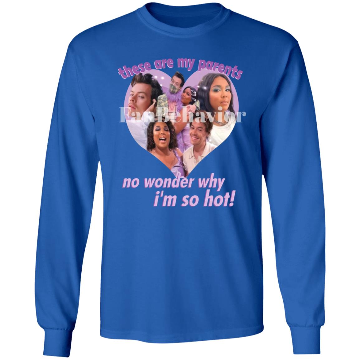 Lizzo’S Hizzo My Parents Shirt FanBehavior Store These Are My Parents No Wonder Why I'm So Hot Shirt - Teechipus