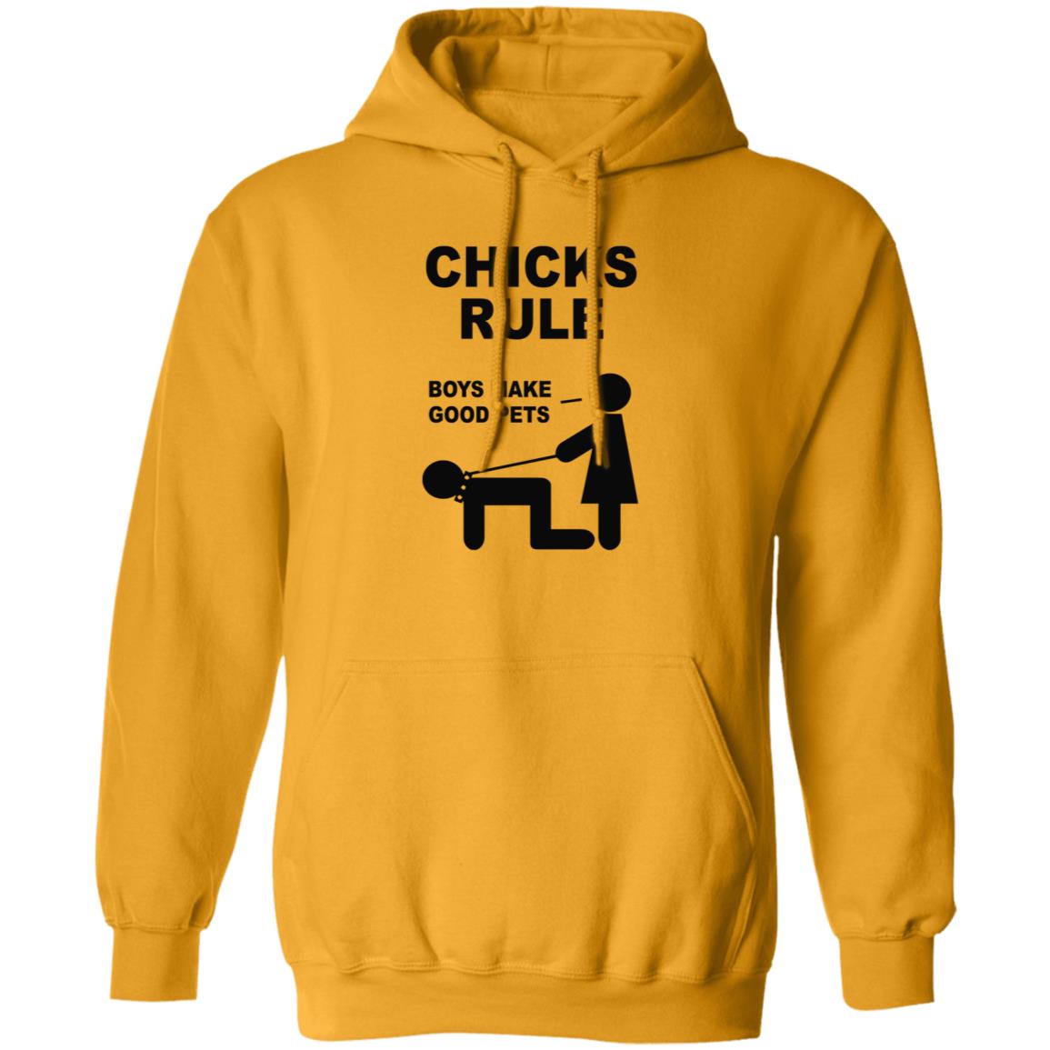 Chicks Rule Boys Make Good Pets Shirt Hoodie Sweatshirt - Teechipus