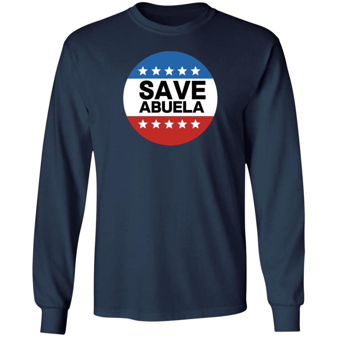 Dailywire Merch Save Abuela Shirt Matt Walsh - Teechipus