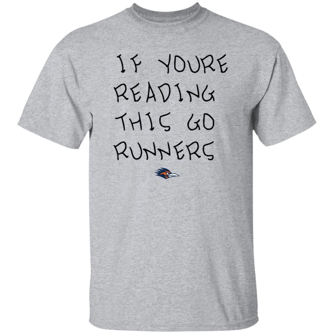 If You're Reading This Go Runners Shirt Farah Hamed - Teechipus