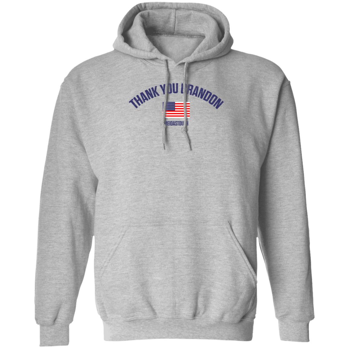 Thank You Brandon Hoodie Store Meidastouch Thank You Brandon Shirt Hoodie Sweatshirt - Teechipus