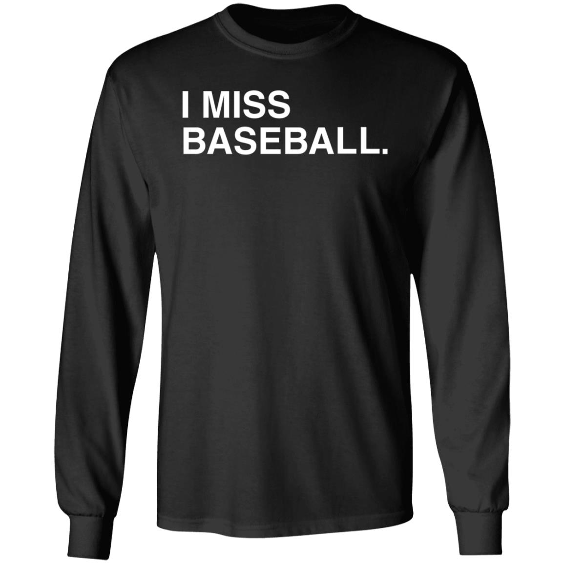 Obvious Shirts I Miss Baseball Hoodie Justin Romani Miss BaseballI Hooded Sweatshirt - Teechipus