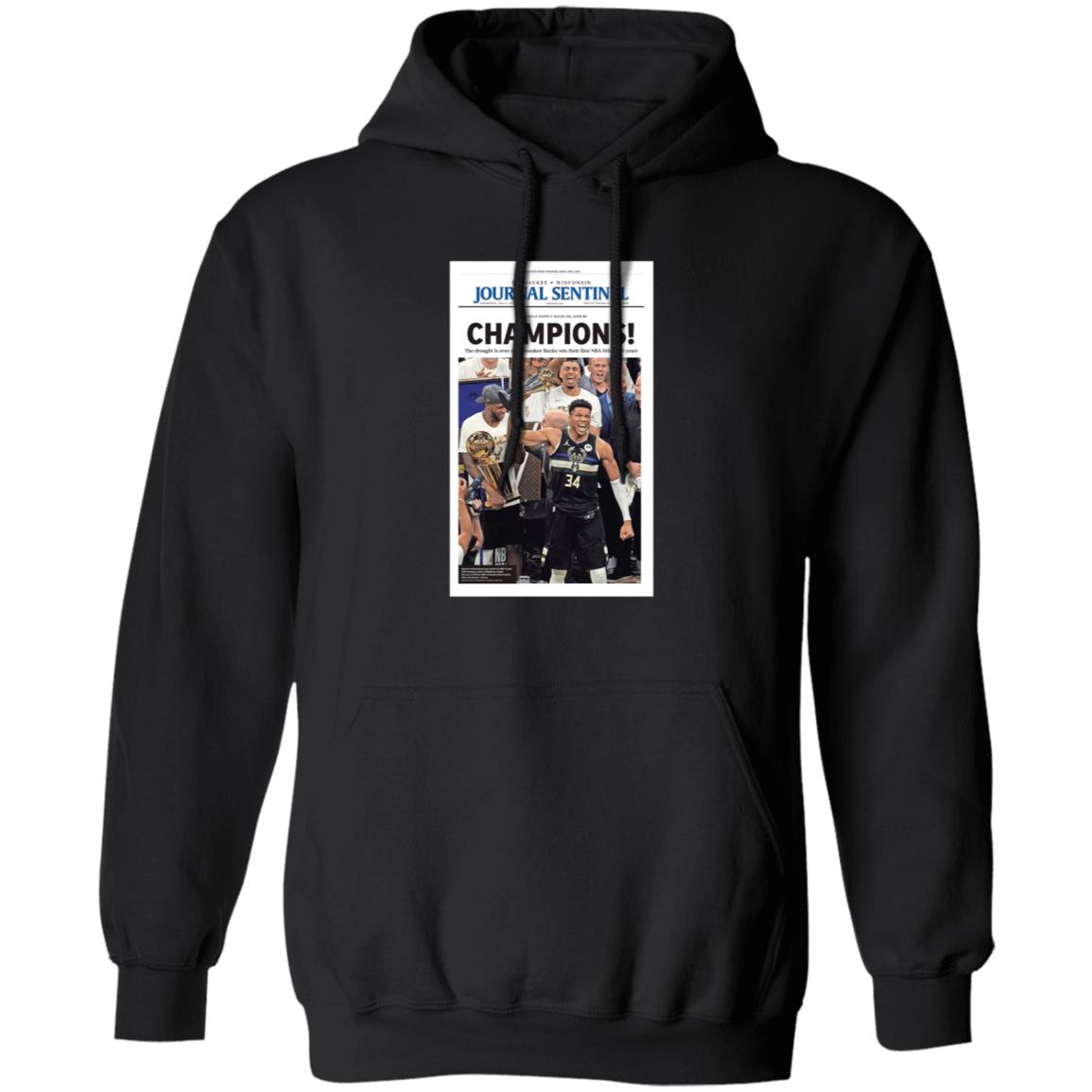 Milwaukee Bucks Journal Sentinel Champions 2021 Shirt Hoodie Sweatshirt - Teechipus