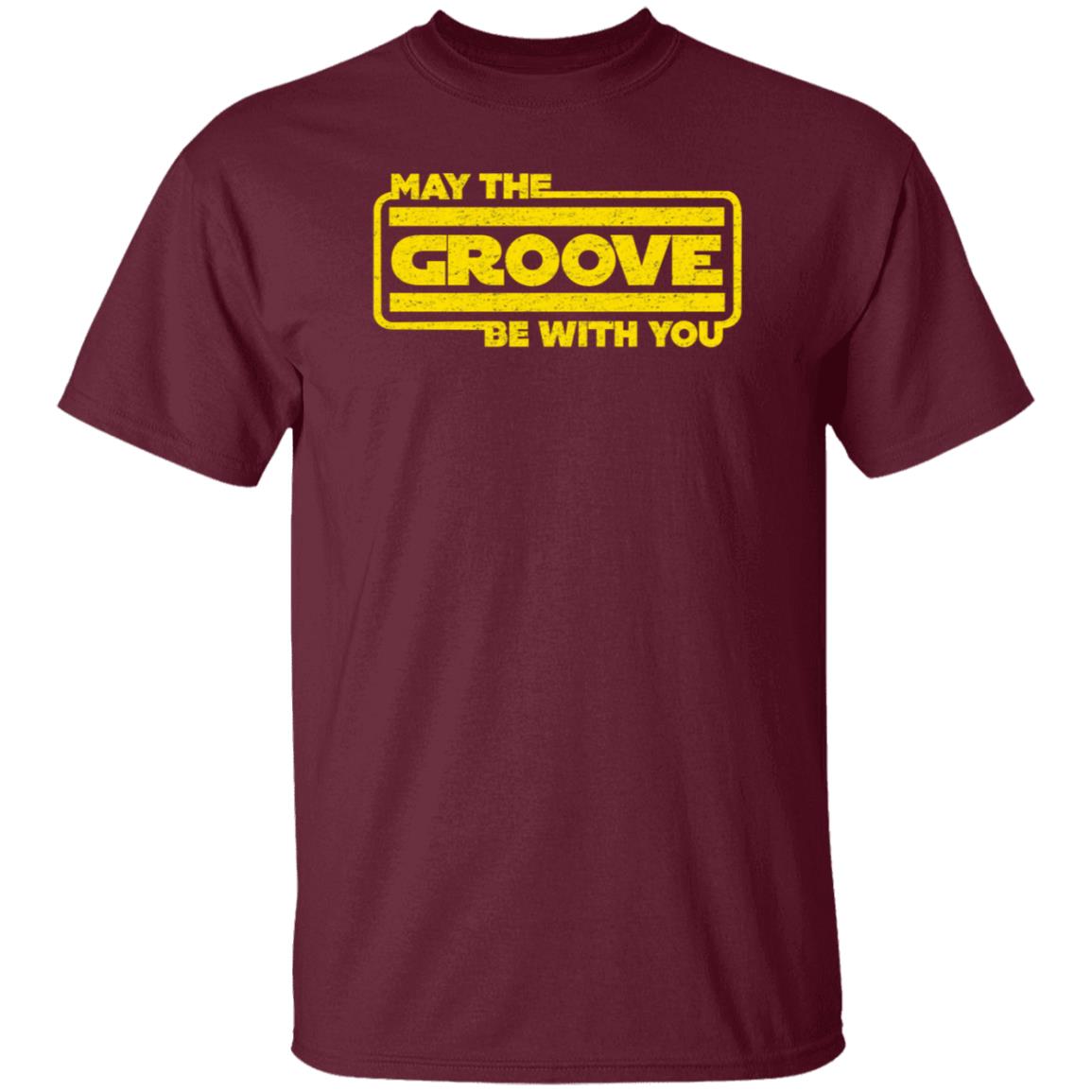 May The Groove Be With You Shirt Bass Guitar Drums May The Groove Be With You For Bassist Shirt - Teechipus