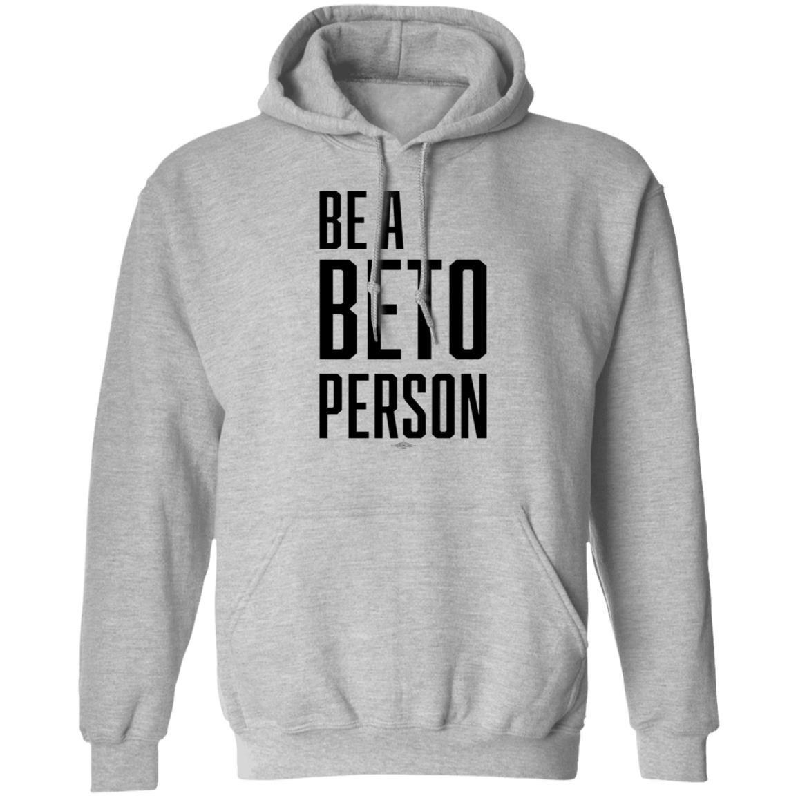 Be A Beto Person Shirt Michael For Beto Texas - Teechipus