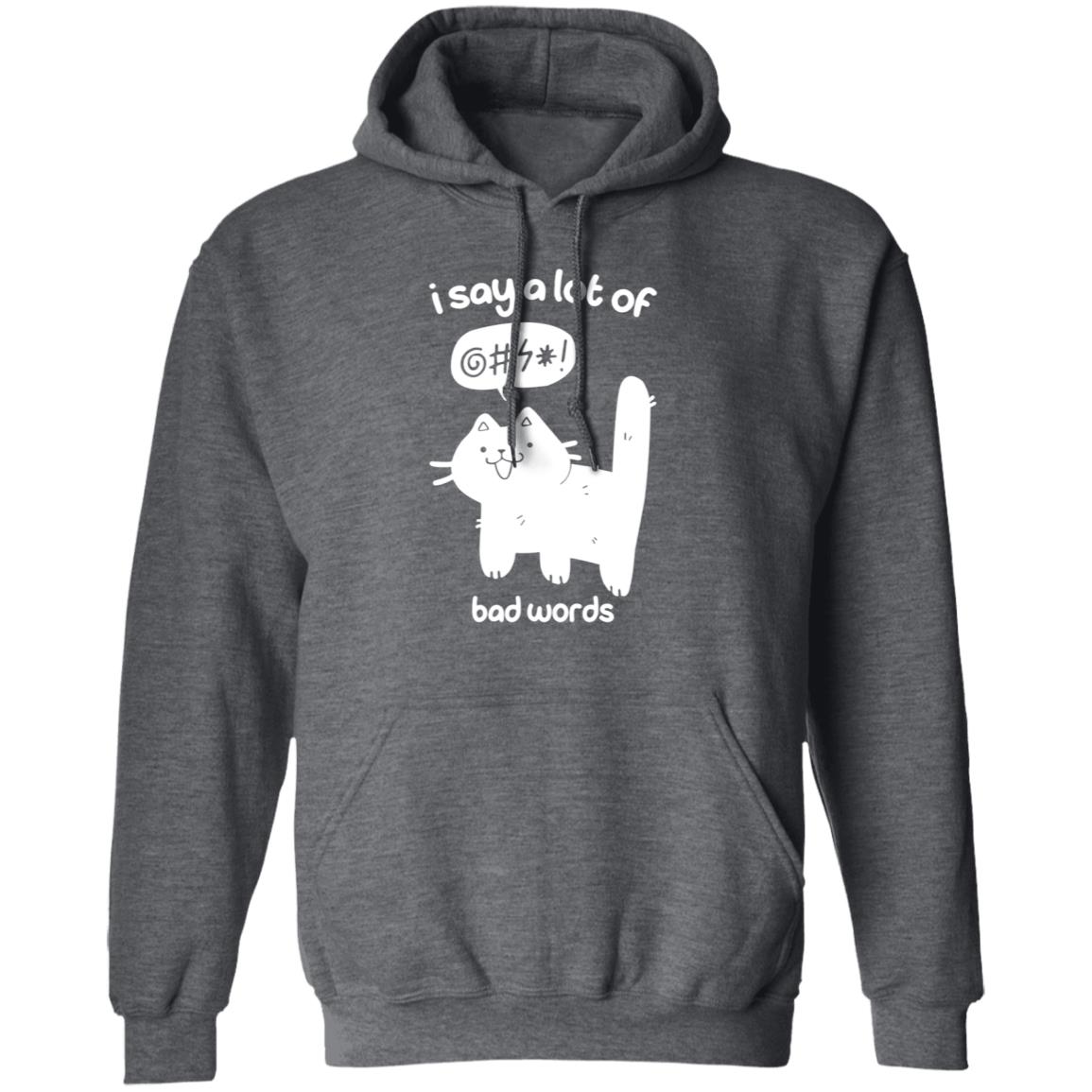 Cat I Say A Lot Of Bad Words Shirt Crowlines Merch Bad Words Shirt - Teechipus
