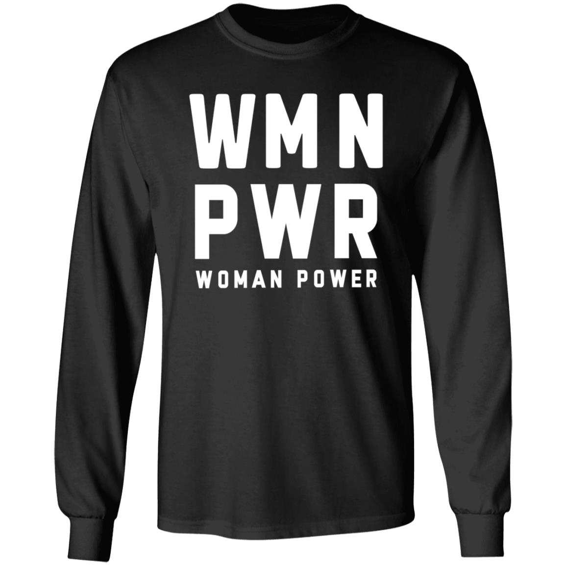 Wmn Pwr Woman Power Shirt Hoodie Sweatshirt - Teechipus