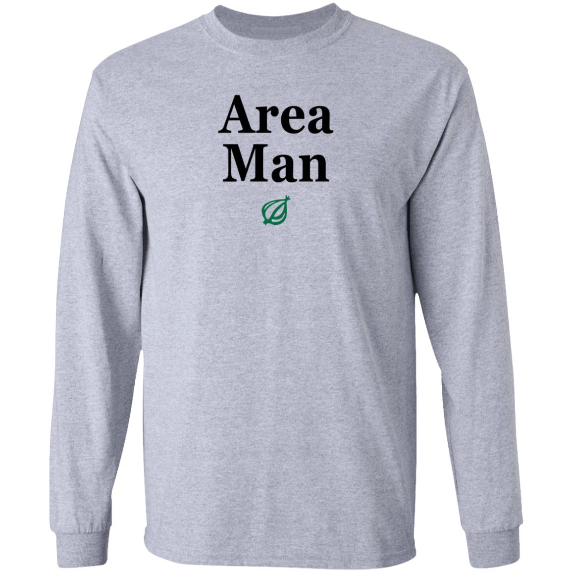 The Onion Store Area Man Sweatshirt - Teechipus
