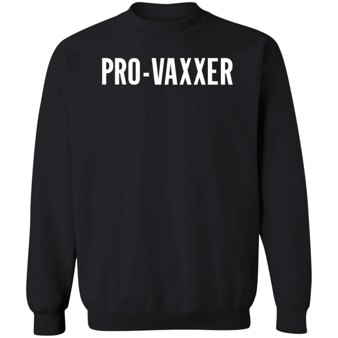 Phenomenalwoman Store Pro-Vaxxer Shirt Hoodie Sweatshirt - Teechipus