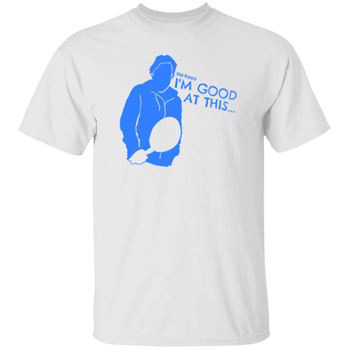Ha Hooo I'm Good At This Shirt Evil Dan I'm Good At This Shirt Dwpoop Store - Teechipus