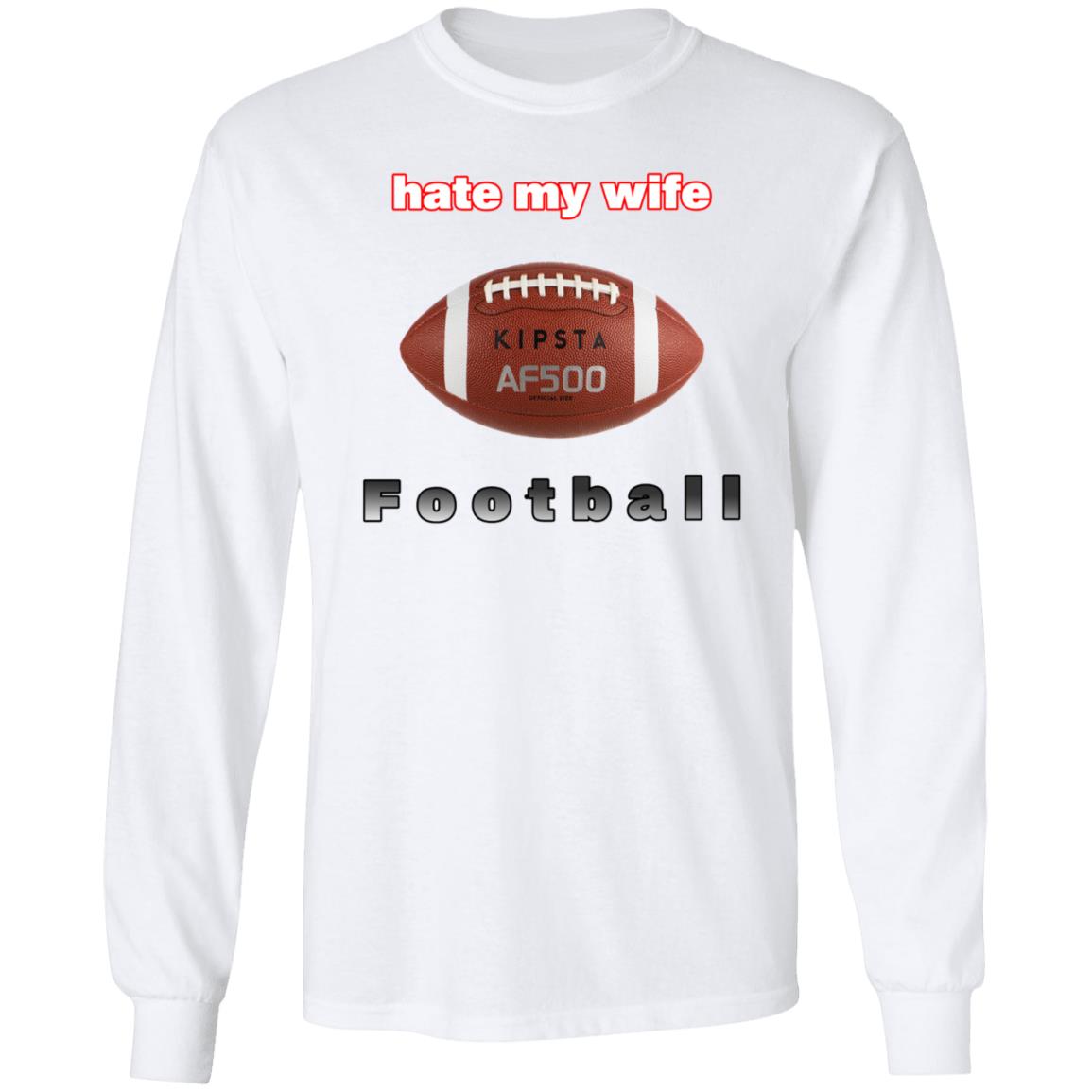 Haunted Starbucks Merch Hate My Wife Football Shirt - Teechipus