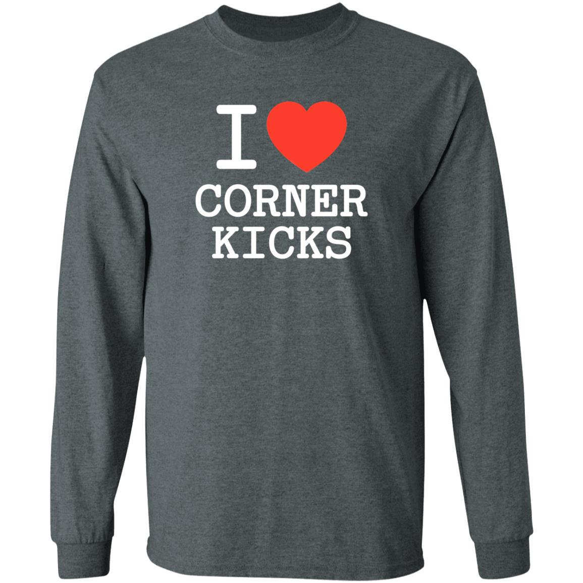 I Love Corner Kicks Shirt Barstool Sports Store - Teechipus