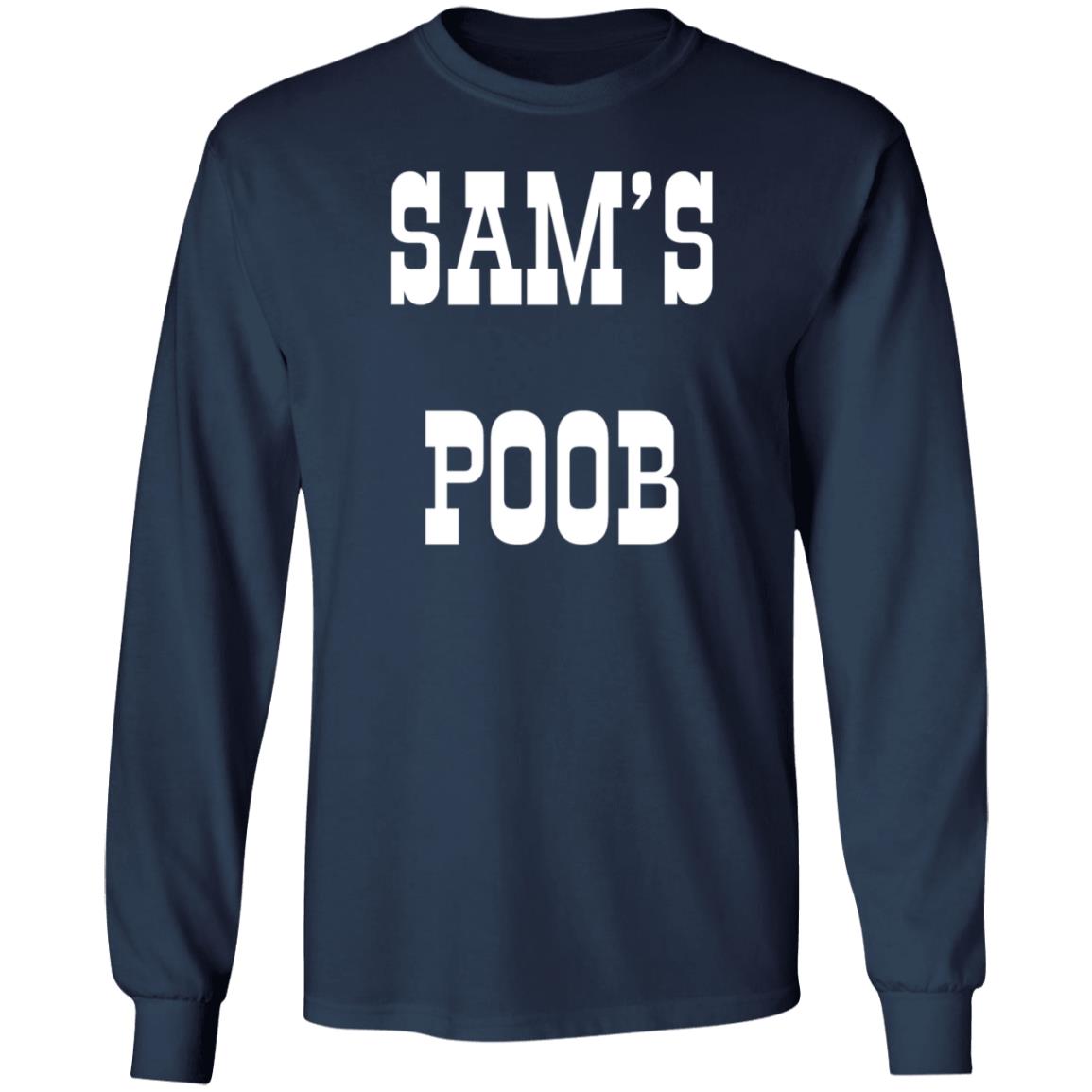 Sam's Poob Shirt Generalsam Sam's Poob Shirt - Teechipus