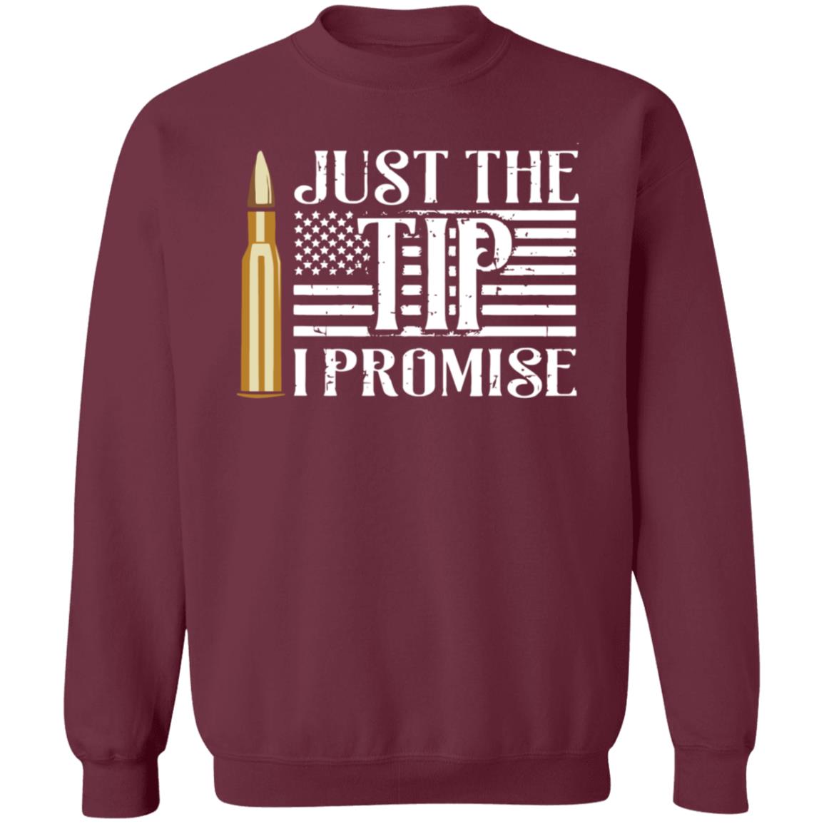 Just The Tip I Promise Shirt Printed Kicks Merch - Teechipus