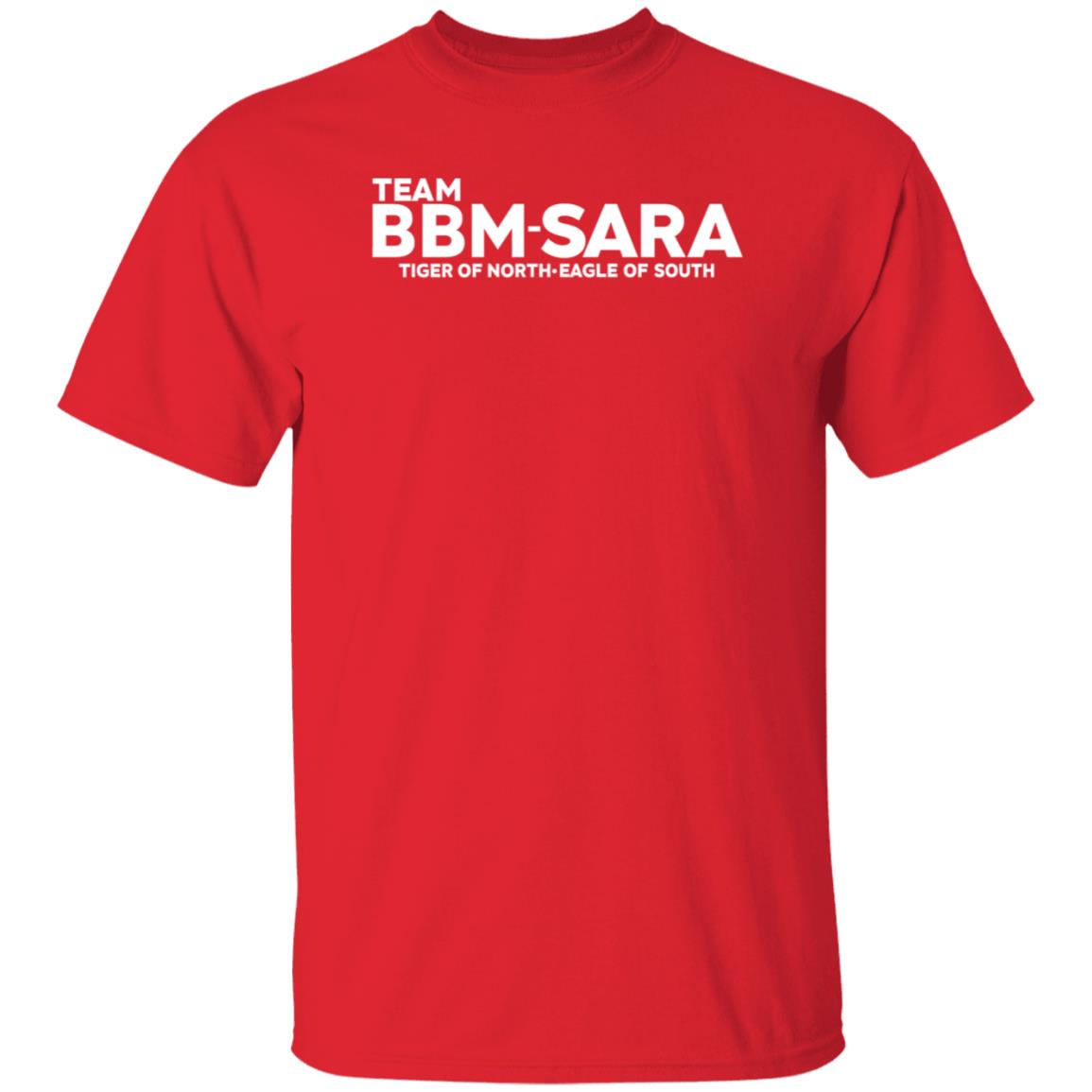 Team Bbm Sara Tiger Of North Eagle Of South Shirt - Teechipus