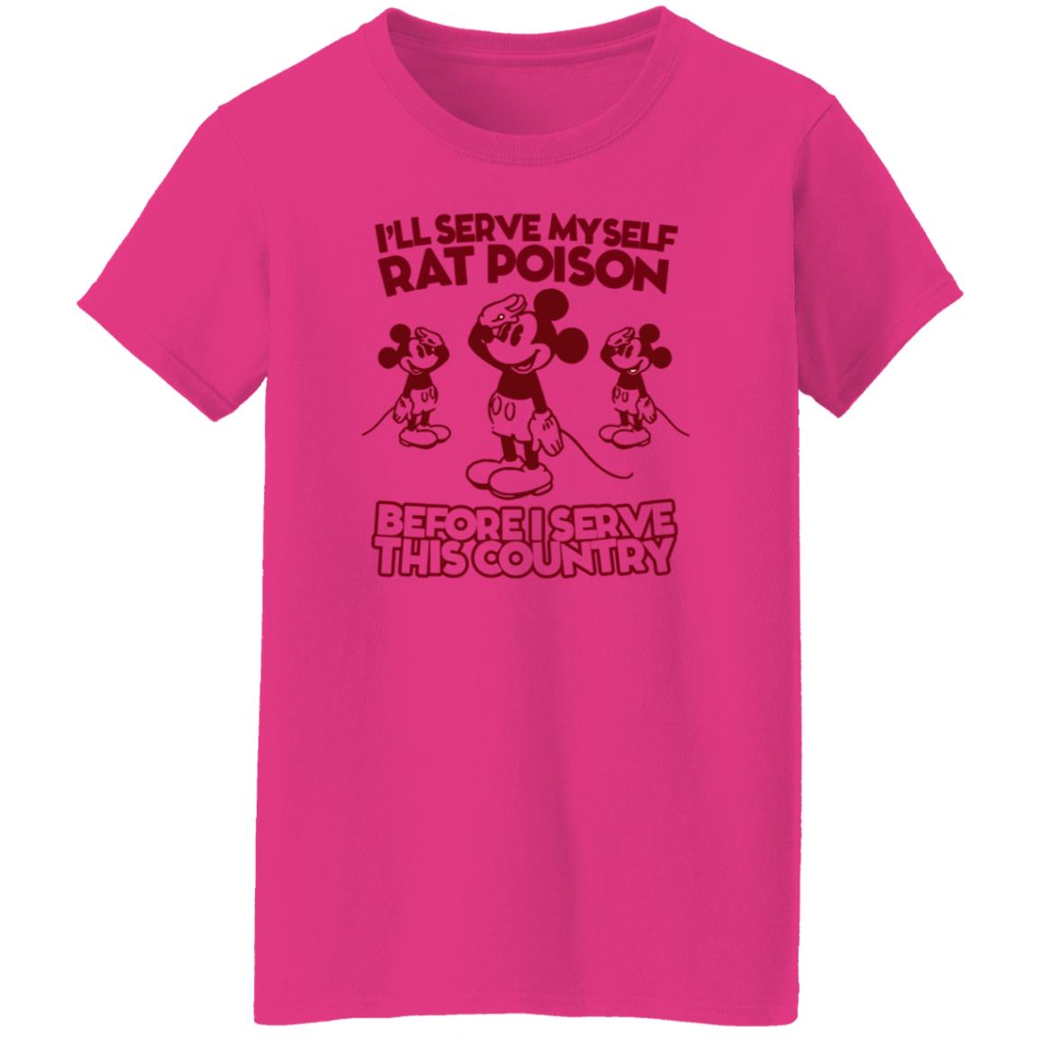 Mickey Mouse I'll Serve Myself Rat Poison Before I Serve This Country Shirt Whoiszhu - Teechipus