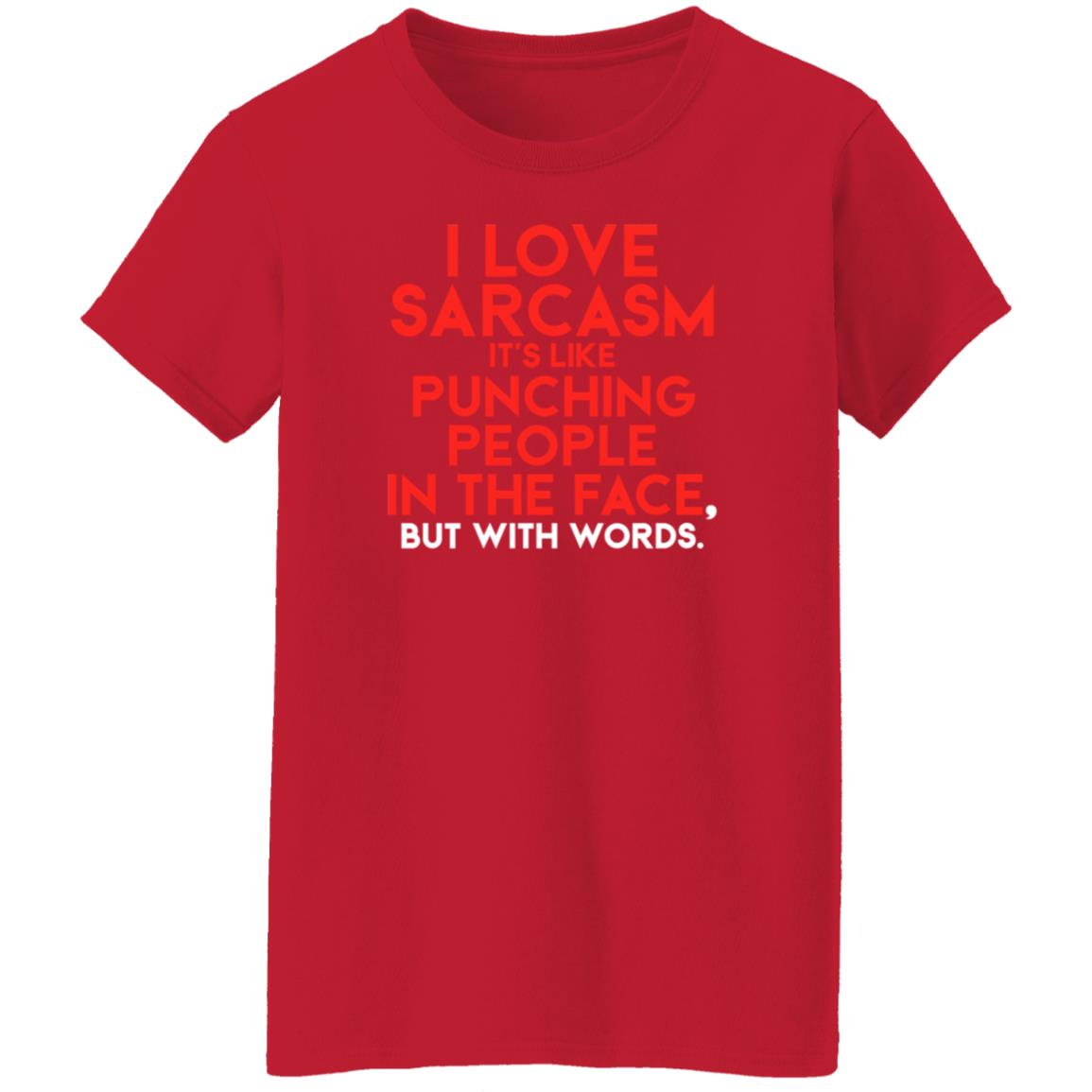 FakeJoeBiden I Love Sarcasm It's Like Punching People In The Face But With Words Shirt Hoodie Sweatshirt - Teechipus