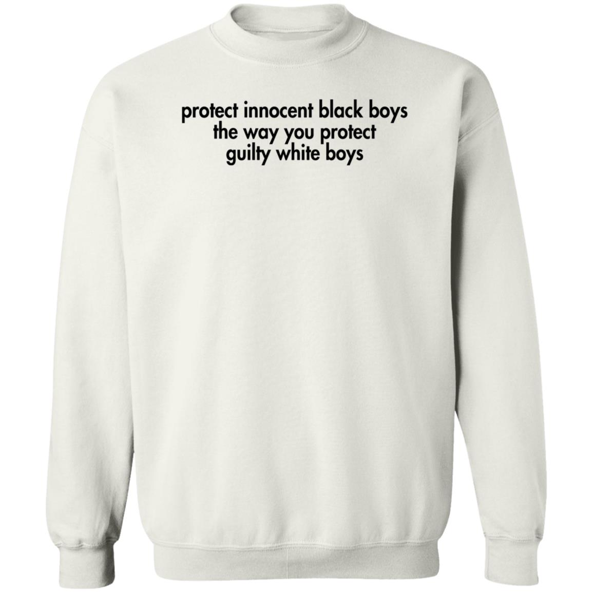 Nursekelsey Protect Innocent Black Boys The Way You Protect Guilty White Boys Shirt - Teechipus