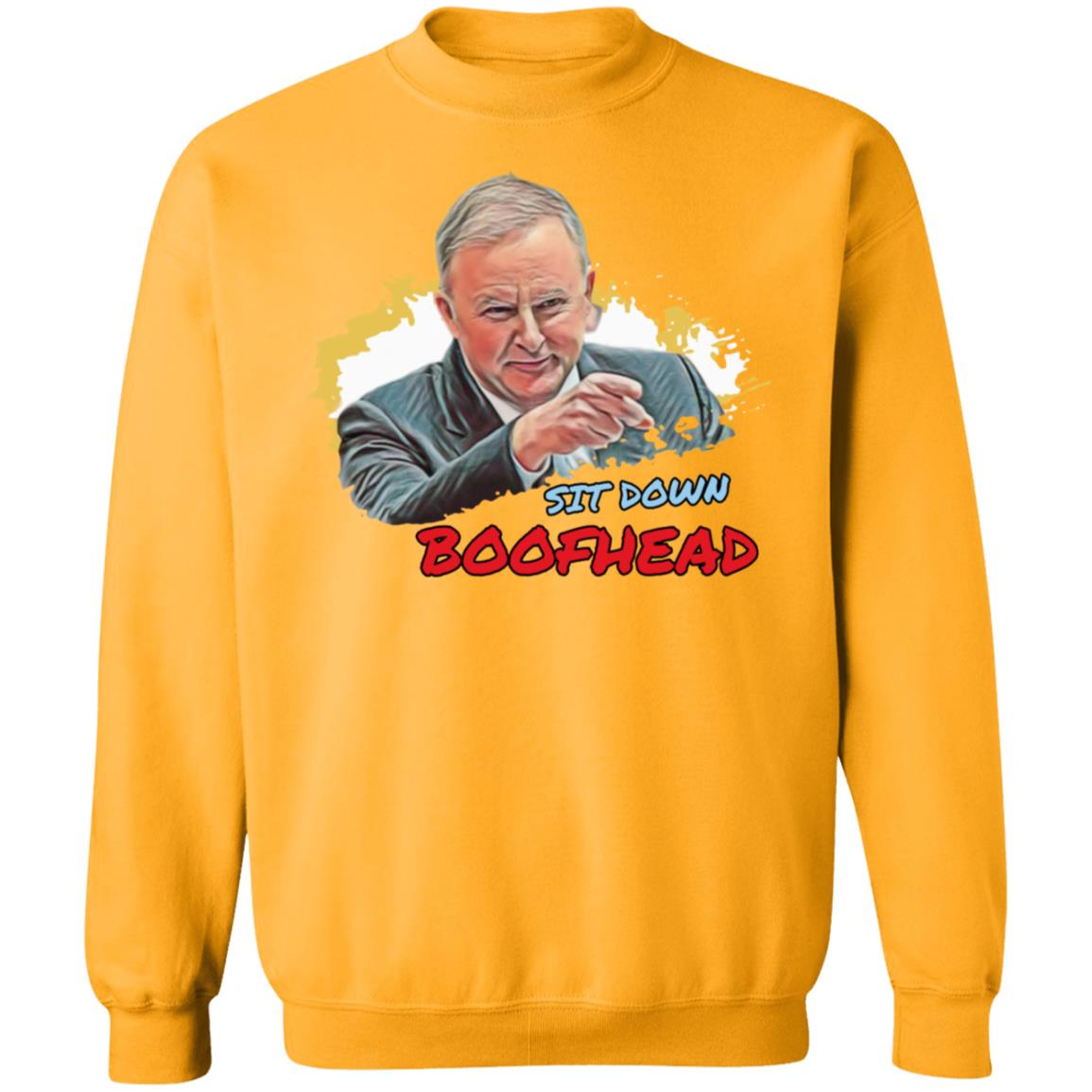 Sit Down Boofhead Shirt Anthony Albanese - Teechipus