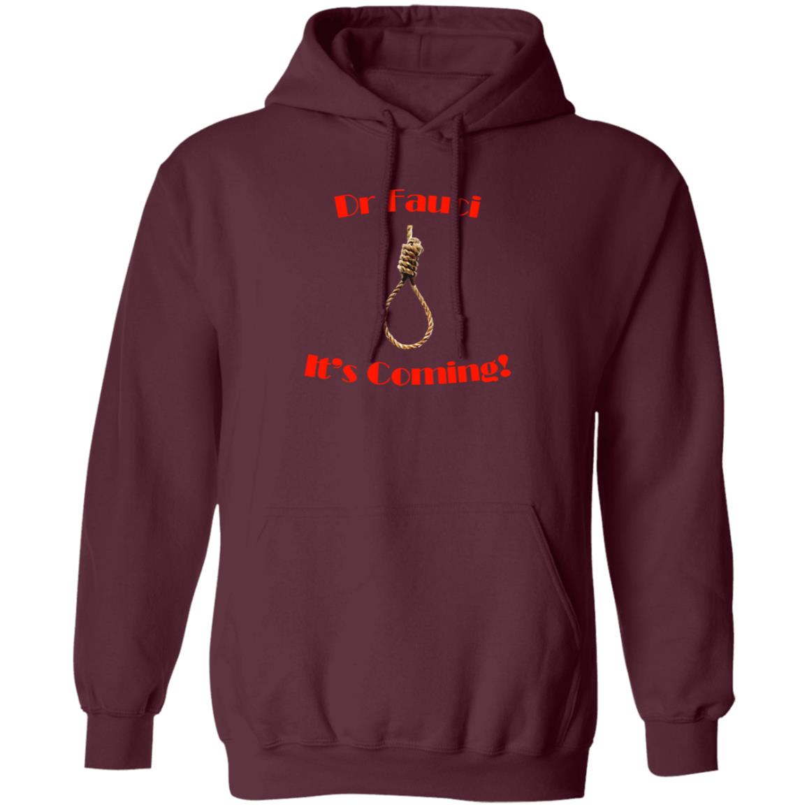 Dr Fauci It's Coming Shirt Hoodie Sweatshirt - Teechipus