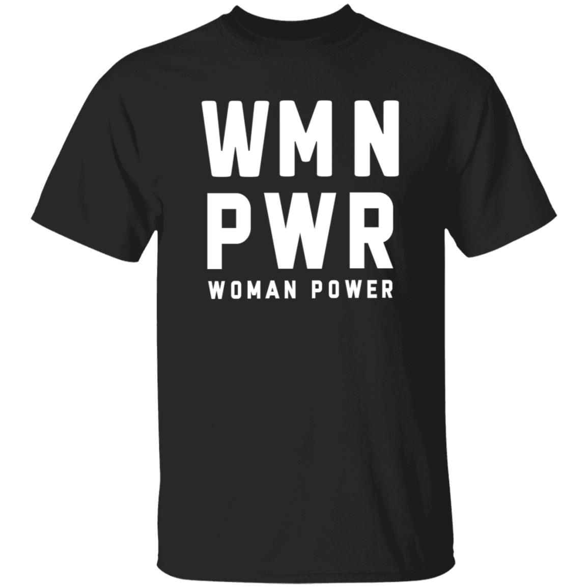 Wmn Pwr Woman Power Shirt Hoodie Sweatshirt - Teechipus
