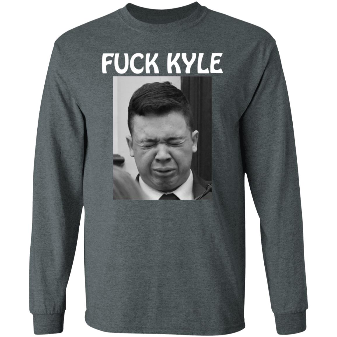 Fuck Kyle Hoodie Fuck Kyle Cry More Shirt Hoodie Sweatshirt - Teechipus