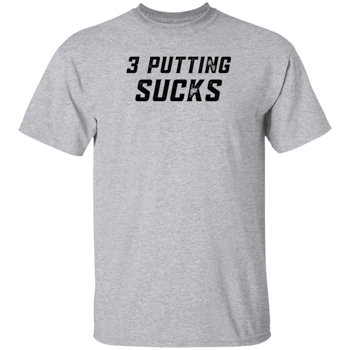 Legendgolf Shop 3 Putting Sucks Shirt Hoodie Sweatshirt - Teechipus