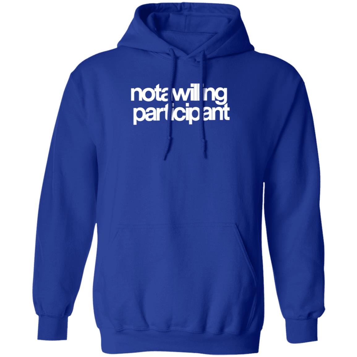 Not A Willing Participant Shirt Dark And Disturbing Merch - Teechipus