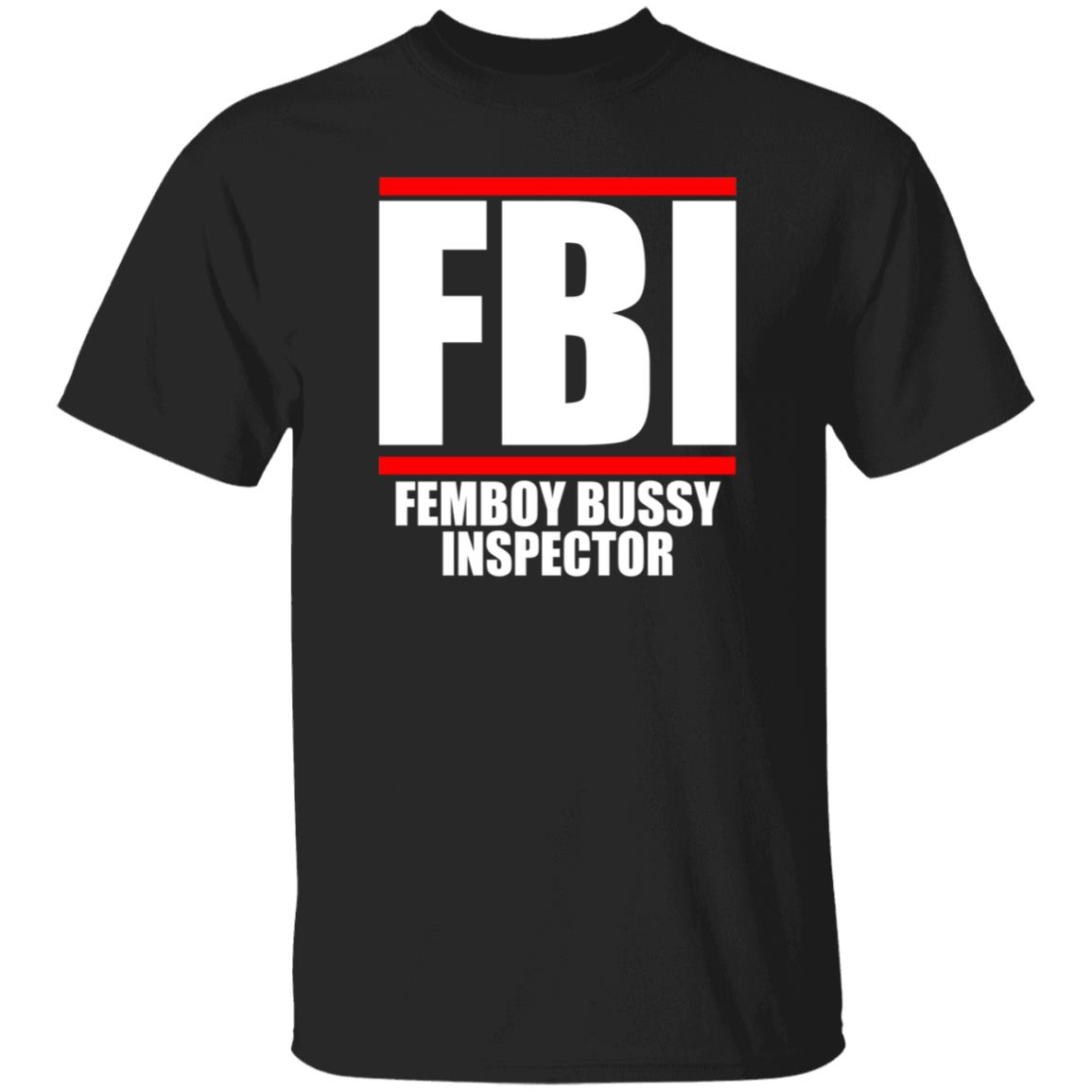 Fbi Femboy Bussy Inspector Shirt Pericles Perry Abbasi Femboy Bussy Inspector Shirt - Teechipus