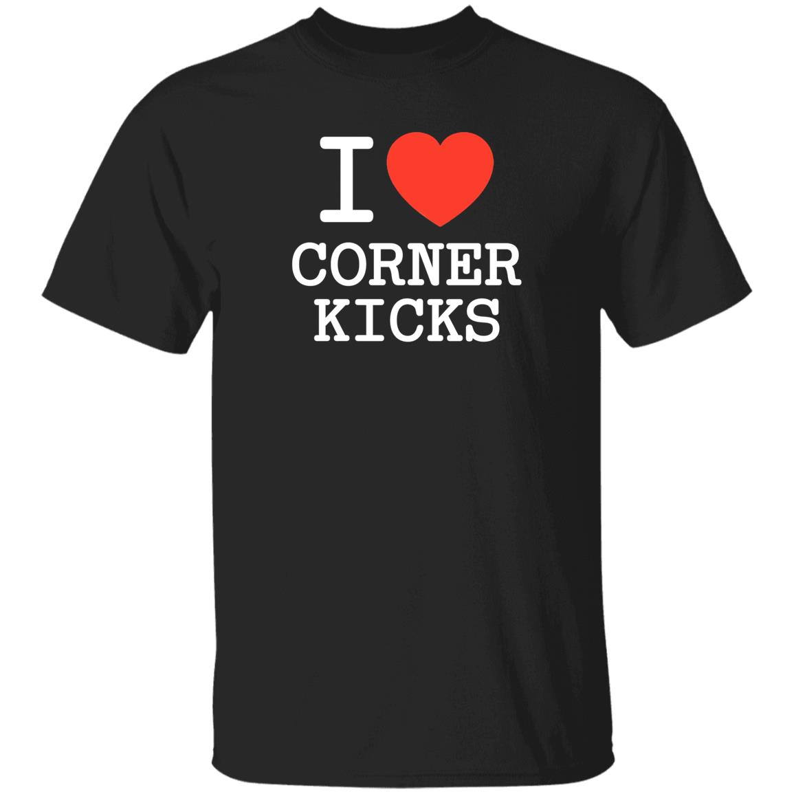 I Love Corner Kicks Shirt Barstool Sports Store - Teechipus