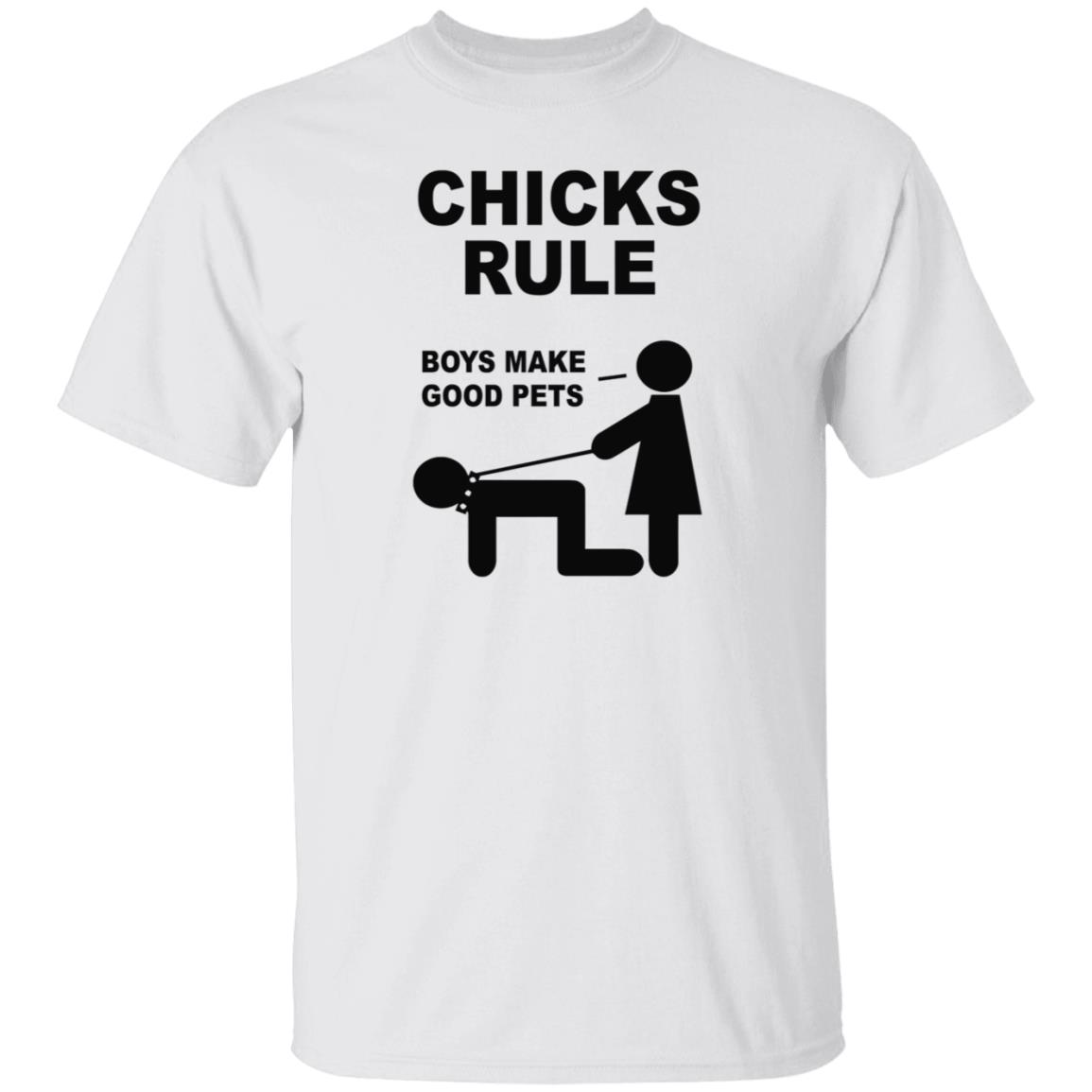 Chicks Rule Boys Make Good Pets Shirt Hoodie Sweatshirt - Teechipus