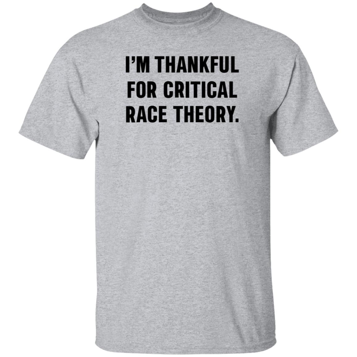 Greg I'm Thankful For Critical Race Theory Sweatshirt CasuallyGreg - Teechipus
