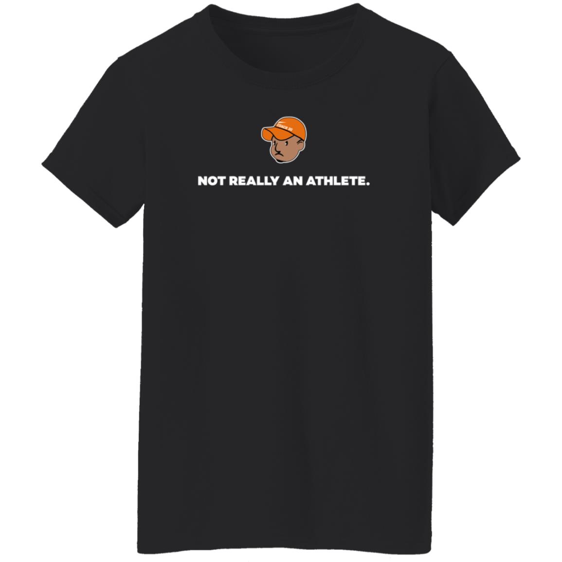 Brenden Clinton Not Really An Athlete Hoodie Shirt Sweatshirt - Teechipus