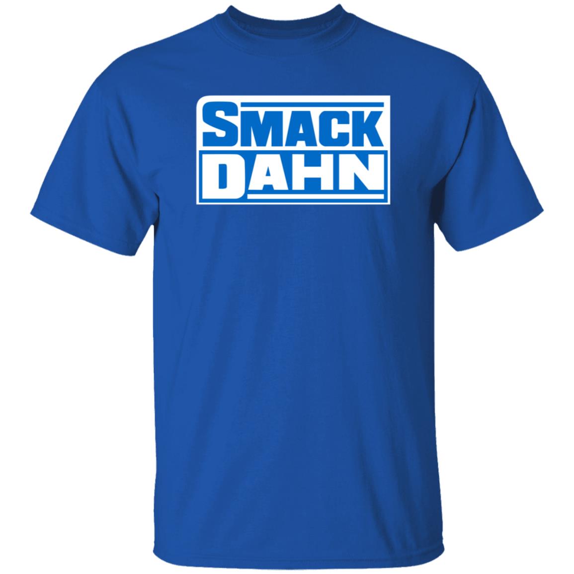 Smack Dahn T Shirt Patmcafeeshow Store - Teechipus