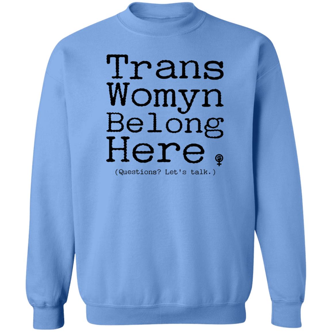 Trans Womyn Belong Here Shirt Dorian Gay Shirt Hoodie Sweatshirt - Teechipus