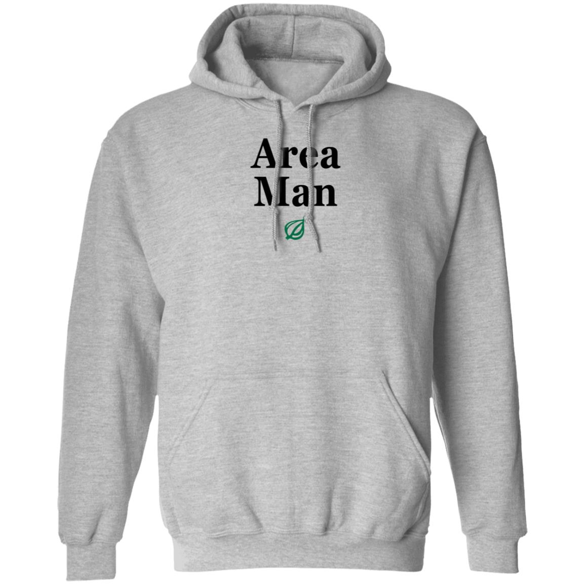 The Onion Store Area Man Sweatshirt - Teechipus