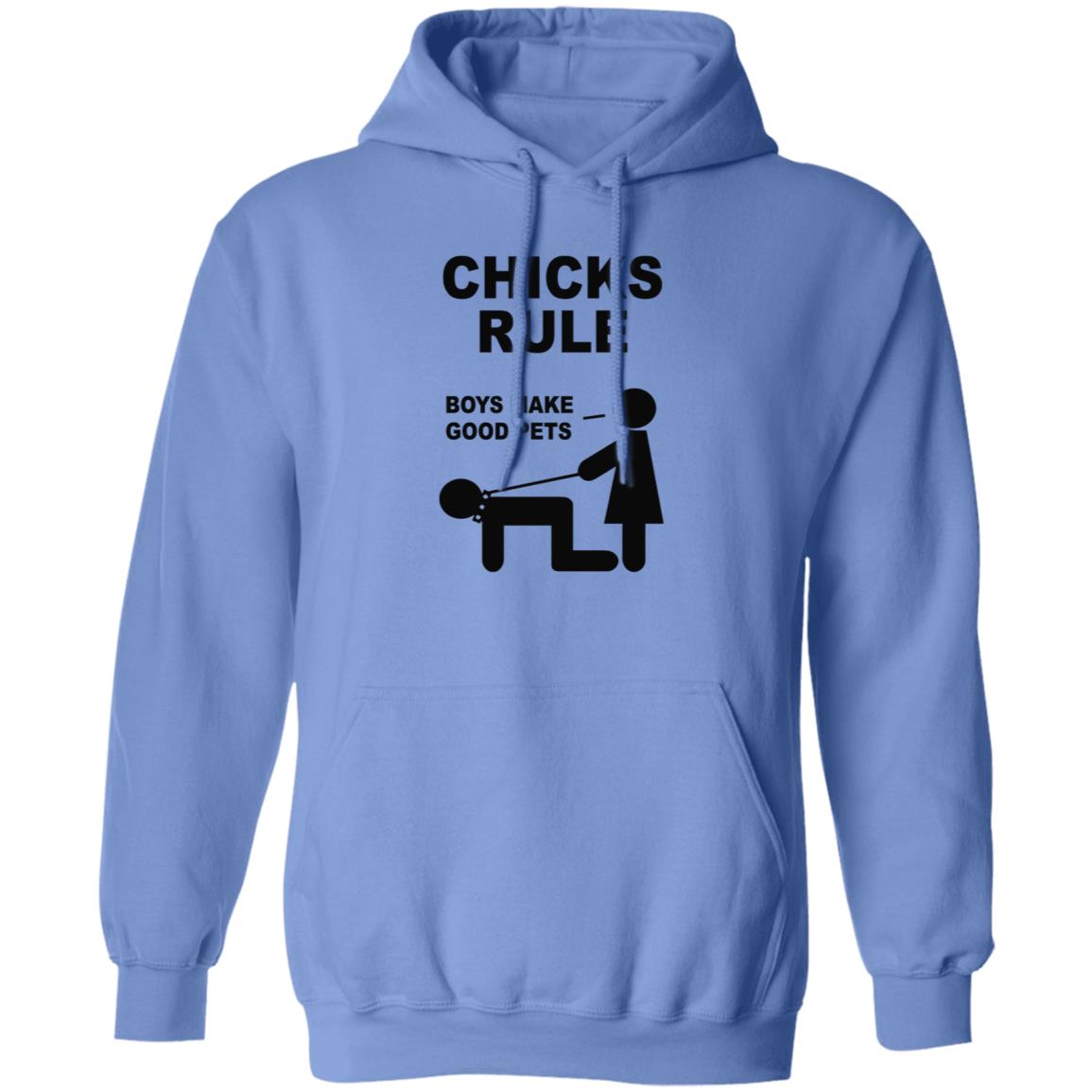 Chicks Rule Boys Make Good Pets Shirt Hoodie Sweatshirt - Teechipus