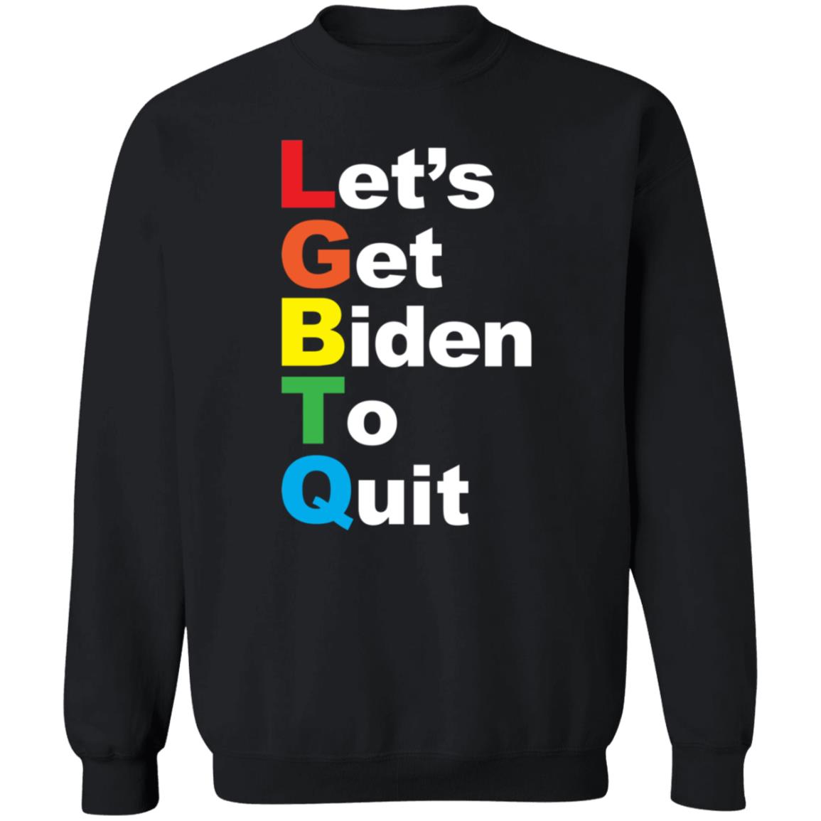 Let's Get Biden To Quit Rainbow Hoodie Shopdonjr Merch - Teechipus