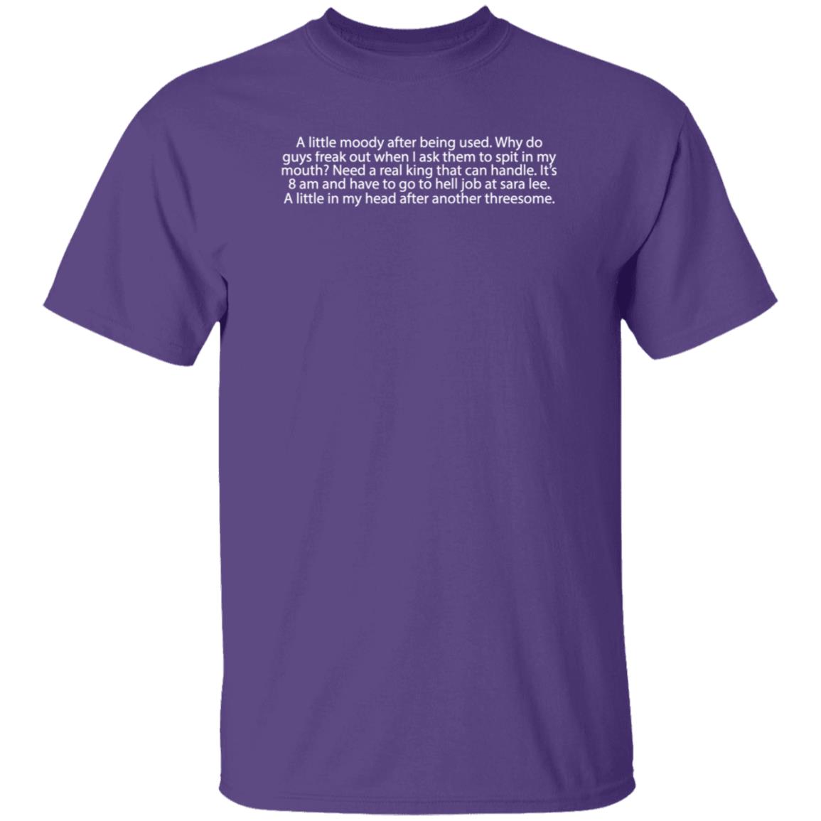 A Little Moody After Being Used Shirt Jenny A Little Moody After Being Used Shirt Hoodie Sweatshirt - Teechipus