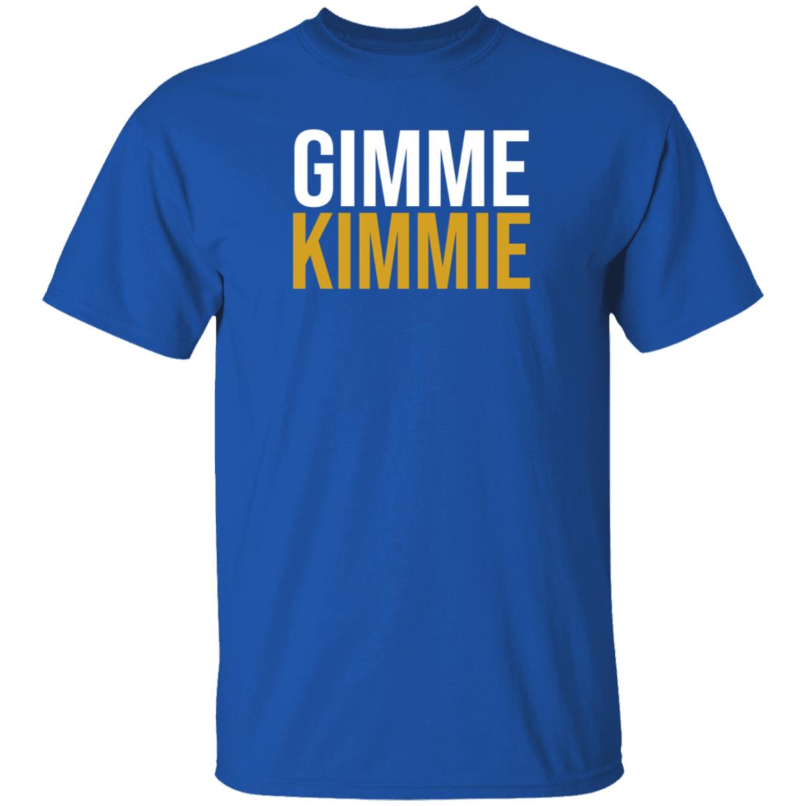 573Tees Store Gimme Kimmie Shirt - Teechipus