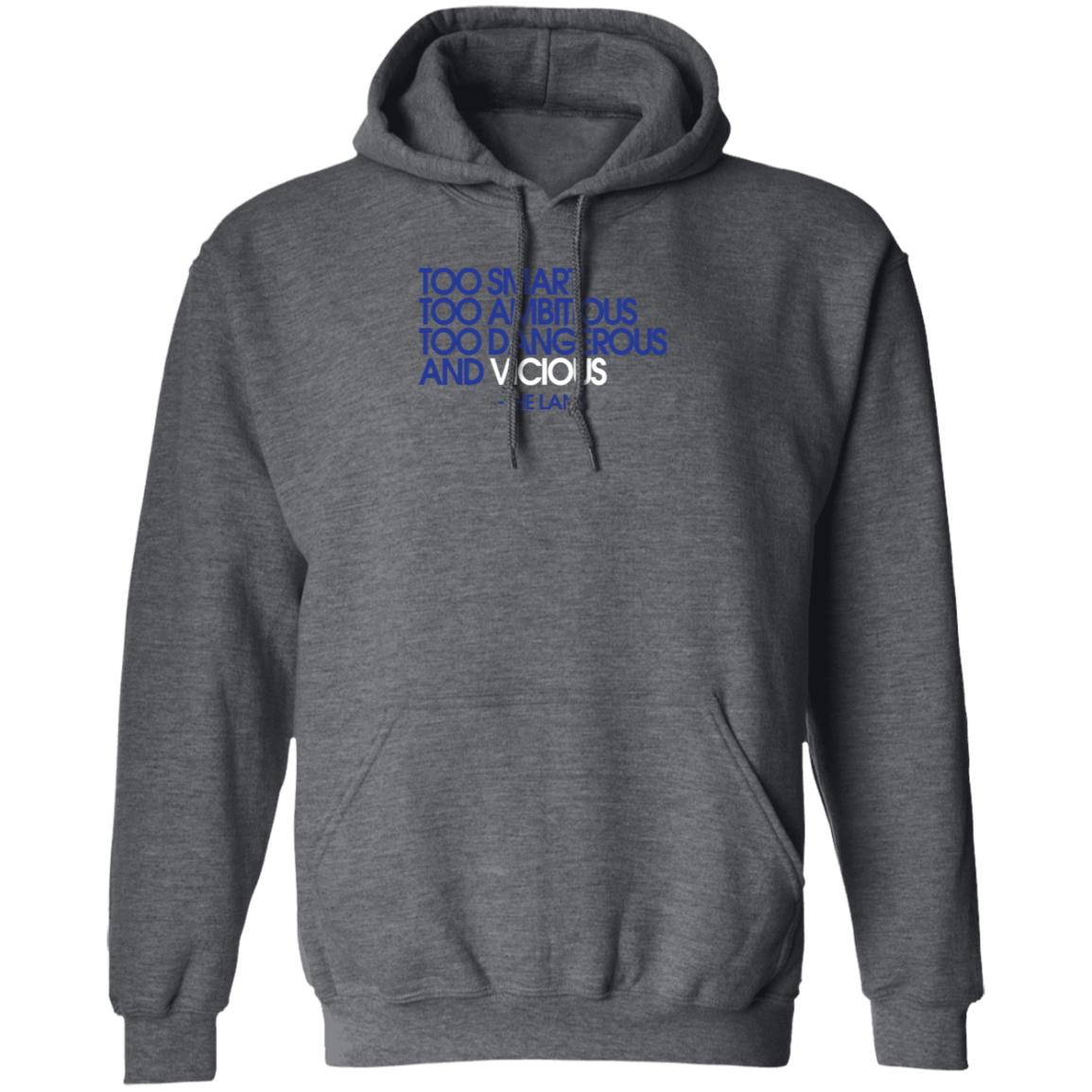 Young Dolph Store Too Smart Too Ambitious Too Dangerous And Vicious Shirt Hoodie Sweatshirt - Teechipus
